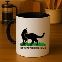 Funny Ill Tread Wherever I Want Cat Vs Tread On Me Snake Mug