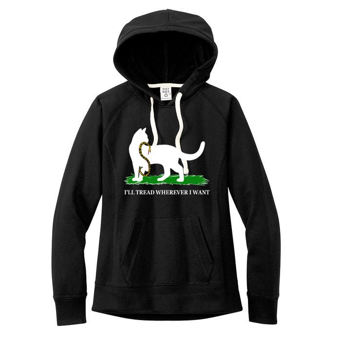 Funny Ill Tread Wherever I Want Cat Vs Tread On Me Snake Women's Fleece Hoodie