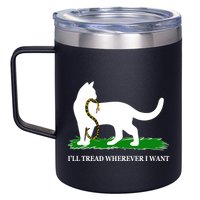 Funny Ill Tread Wherever I Want Cat Vs Tread On Me Snake 12oz Stainless Steel Coffee Mug
