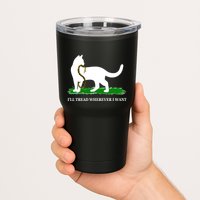 Funny Ill Tread Wherever I Want Cat Vs Tread On Me Snake Tumbler