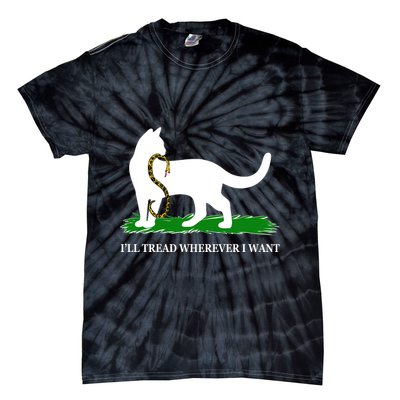 Funny Ill Tread Wherever I Want Cat Vs Tread On Me Snake Tie-Dye T-Shirt