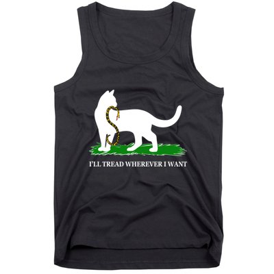 Funny Ill Tread Wherever I Want Cat Vs Tread On Me Snake Tank Top