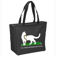 Funny Ill Tread Wherever I Want Cat Vs Tread On Me Snake Zip Tote Bag