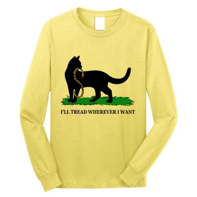Funny Ill Tread Wherever I Want Cat Vs Tread On Me Snake Long Sleeve Shirt