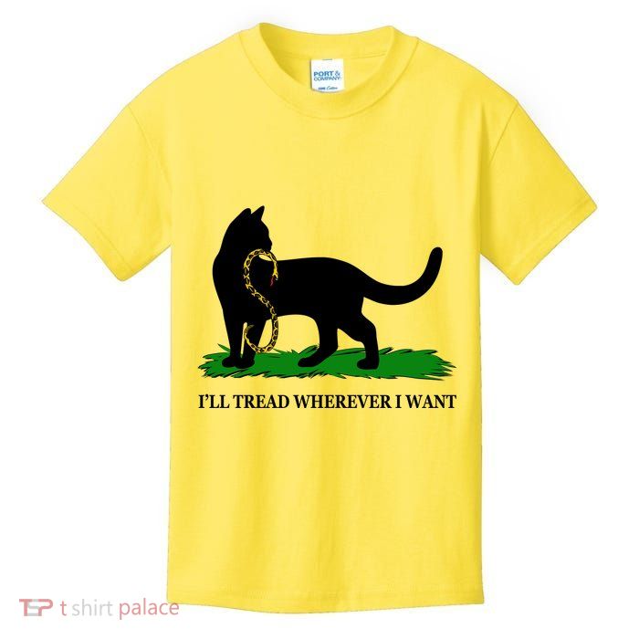 Funny Ill Tread Wherever I Want Cat Vs Tread On Me Snake Kids T-Shirt