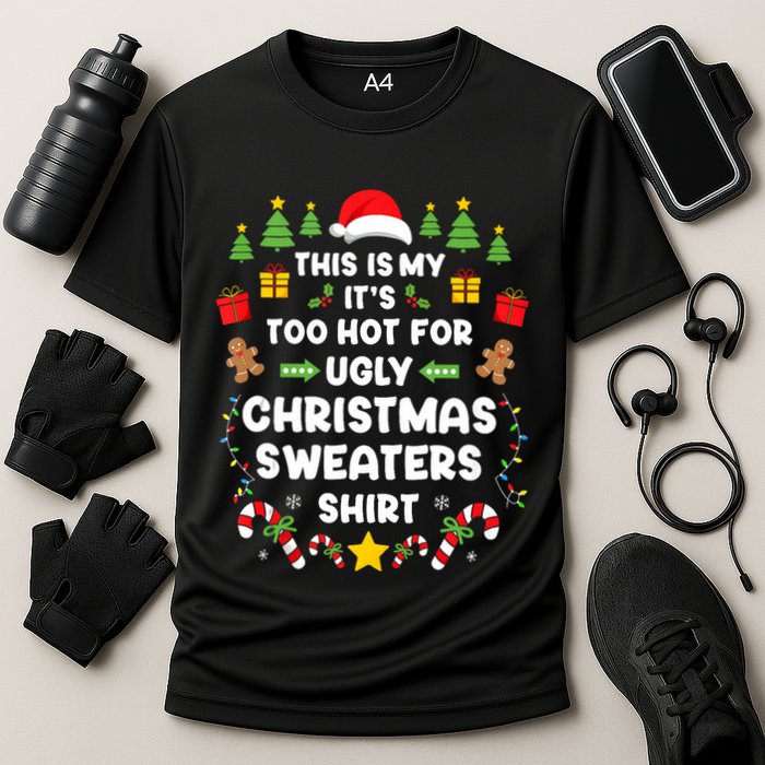 Funny ItS Too Hot Ugly Christmas In July Sweaters Xmas Tank Top Cooling Performance Crew T-Shirt