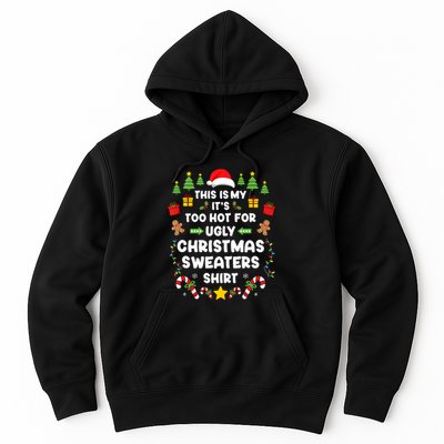 Funny ItS Too Hot Ugly Christmas In July Sweaters Xmas Tank Top Hoodie