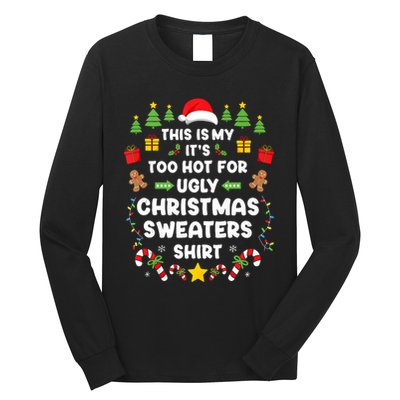 Funny ItS Too Hot Ugly Christmas In July Sweaters Xmas Tank Top Long Sleeve Shirt