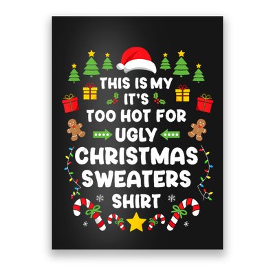 Funny ItS Too Hot Ugly Christmas In July Sweaters Xmas Tank Top Poster