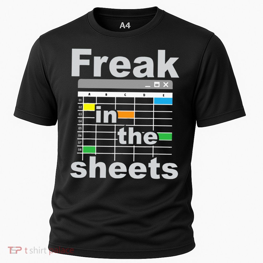 Freak In The Sheets Funny Accountant Analyst Secretary Cooling Performance Crew T-Shirt
