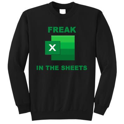 Freak In The Excel Sheets Sweatshirt