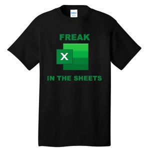 Freak In The Excel Sheets Tall T-Shirt