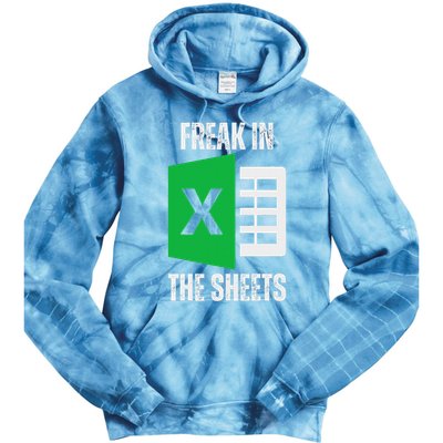 Freak In The Sheets Excel Spreadsheet Funny Office Jokes Tie Dye Hoodie
