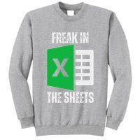 Freak In The Sheets Excel Spreadsheet Funny Office Jokes Tall Sweatshirt