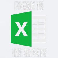 Freak In The Sheets Excel Spreadsheet Funny Office Jokes Sueded Cloud Jersey T-Shirt