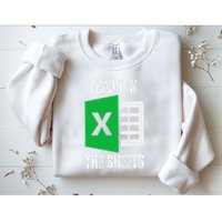 Freak In The Sheets Excel Spreadsheet Funny Office Jokes Sweatshirt