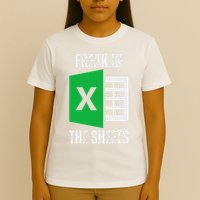 Freak In The Sheets Excel Spreadsheet Funny Office Jokes T-Shirt