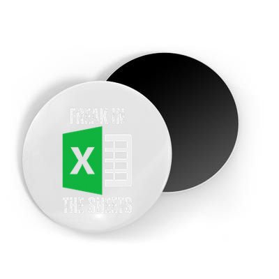 Freak In The Sheets Excel Spreadsheet Funny Office Jokes Magnet