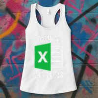 Freak In The Sheets Excel Spreadsheet Funny Office Jokes Womens Tank Top