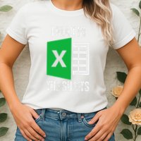 Freak In The Sheets Excel Spreadsheet Funny Office Jokes Womens T-Shirt