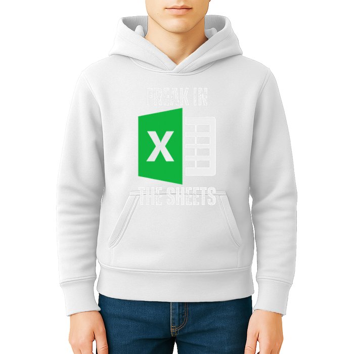 Freak In The Sheets Excel Spreadsheet Funny Office Jokes Kids Hoodie