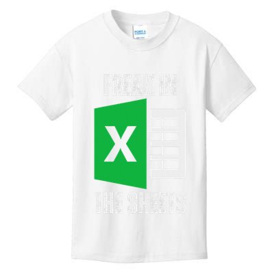 Freak In The Sheets Excel Spreadsheet Funny Office Jokes Kids T-Shirt