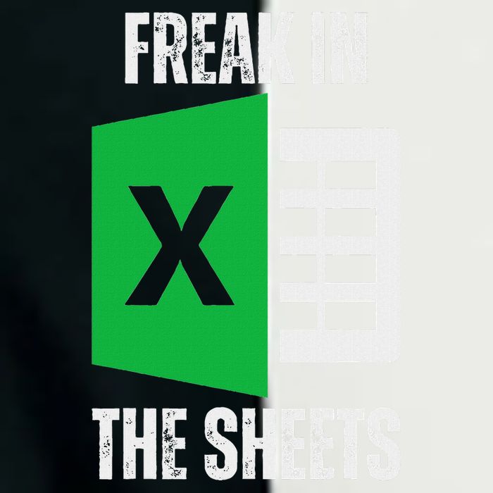 Freak In The Sheets Excel Spreadsheet Funny Office Jokes Infant Baby Jersey Bodysuit