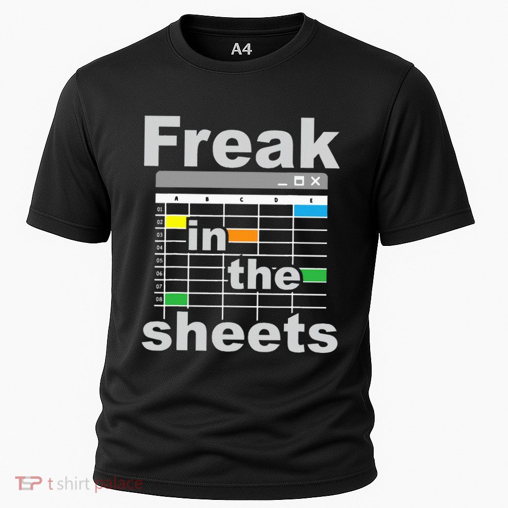 Freak In The Sheets Funny Accountant Analyst Secretary Performance Shirt