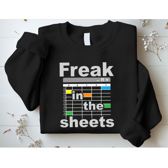 Freak In The Sheets Funny Accountant Analyst Secretary Sweatshirt