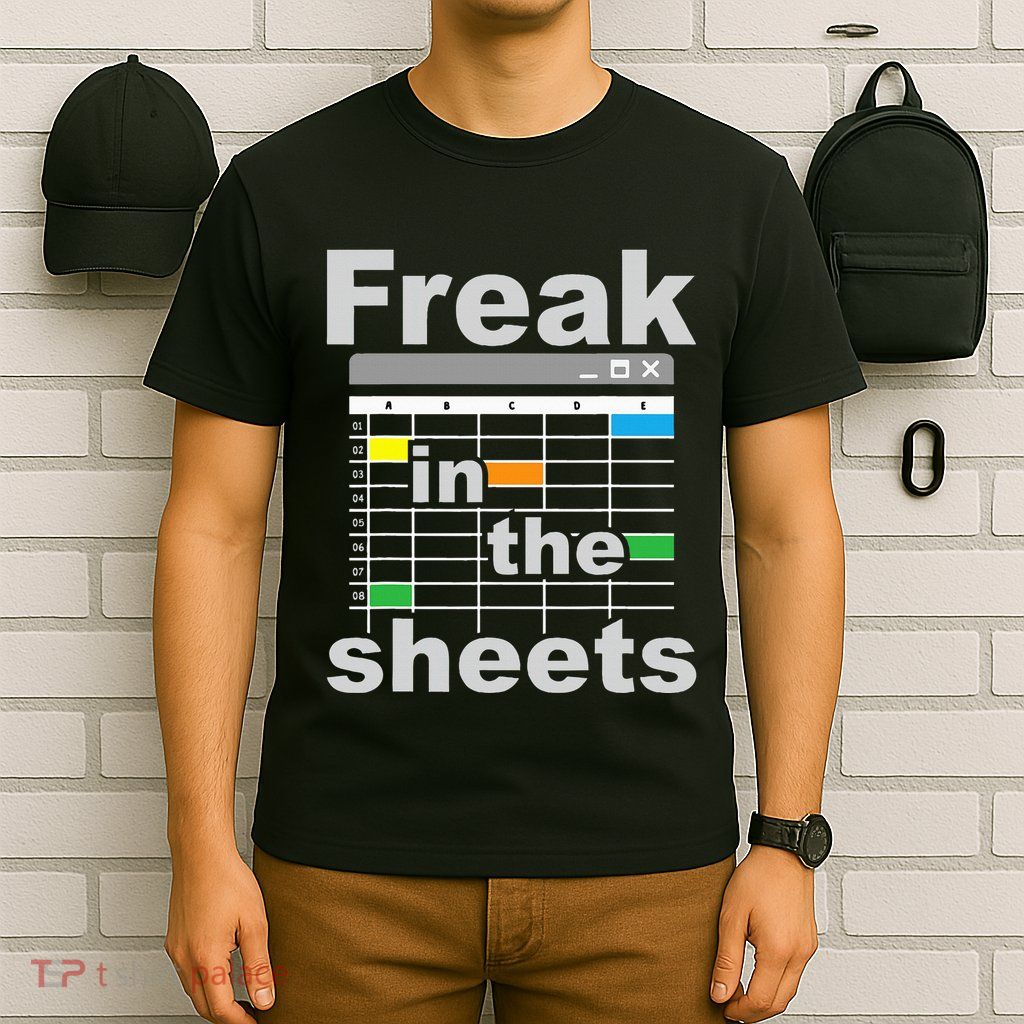 Freak In The Sheets Funny Accountant Analyst Secretary T-Shirt
