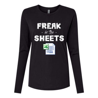 Freak In The Excel Sheets Funny Accountant Spreadsheet Womens Cotton Relaxed Long Sleeve T-Shirt