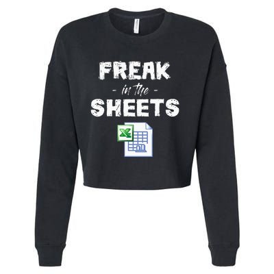 Freak In The Excel Sheets Funny Accountant Spreadsheet Cropped Pullover Crew