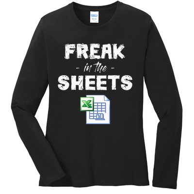 Freak In The Excel Sheets Funny Accountant Spreadsheet Ladies Long Sleeve Shirt