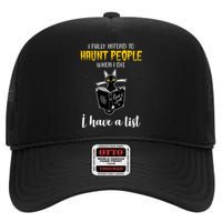 Fully Intend To Haunt People When I Die Funny Cat High Crown Mesh Back Trucker Hat