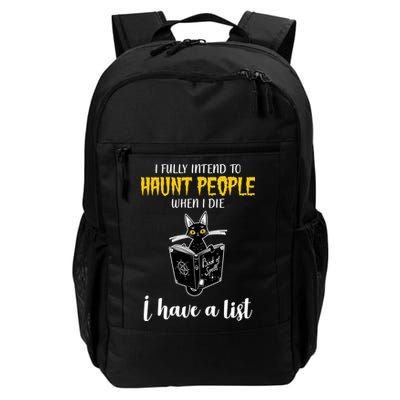 Fully Intend To Haunt People When I Die Funny Cat Backpack