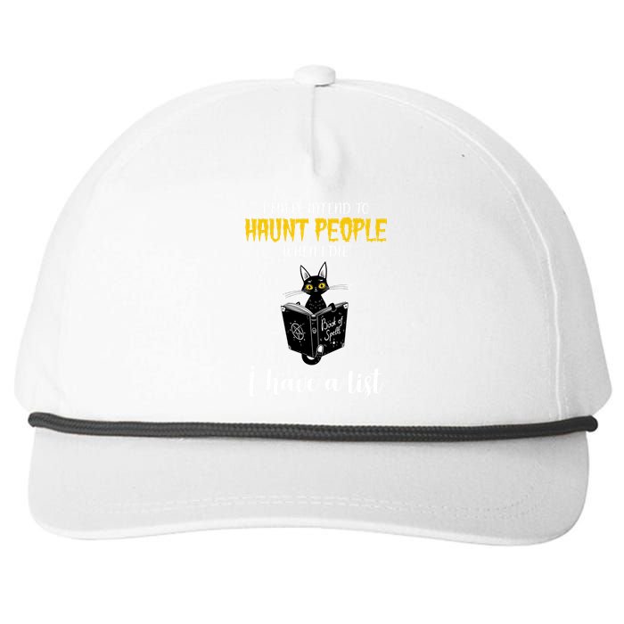 Fully Intend To Haunt People When I Die Funny Cat Snapback Five-Panel Rope Hat