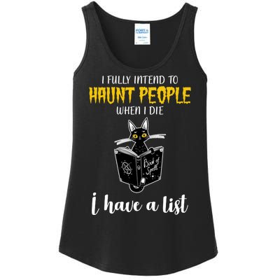 Fully Intend To Haunt People When I Die Funny Cat Ladies Essential Tank