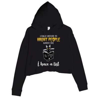 Fully Intend To Haunt People When I Die Funny Cat Crop Fleece Hoodie