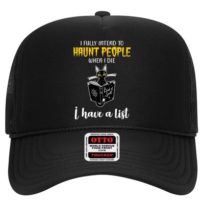 Fully Intend To Haunt People When I Die Funny Cat Trucker Hat