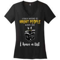 Fully Intend To Haunt People When I Die Funny Cat Women's V-Neck T-Shirt