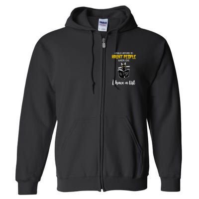 Fully Intend To Haunt People When I Die Funny Cat Full Zip Hoodie