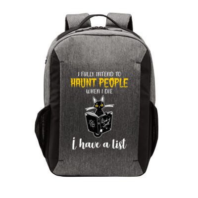 Fully Intend To Haunt People When I Die Funny Cat Vector Backpack