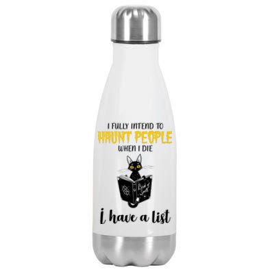 Fully Intend To Haunt People When I Die Funny Cat Stainless Steel Insulated Water Bottle