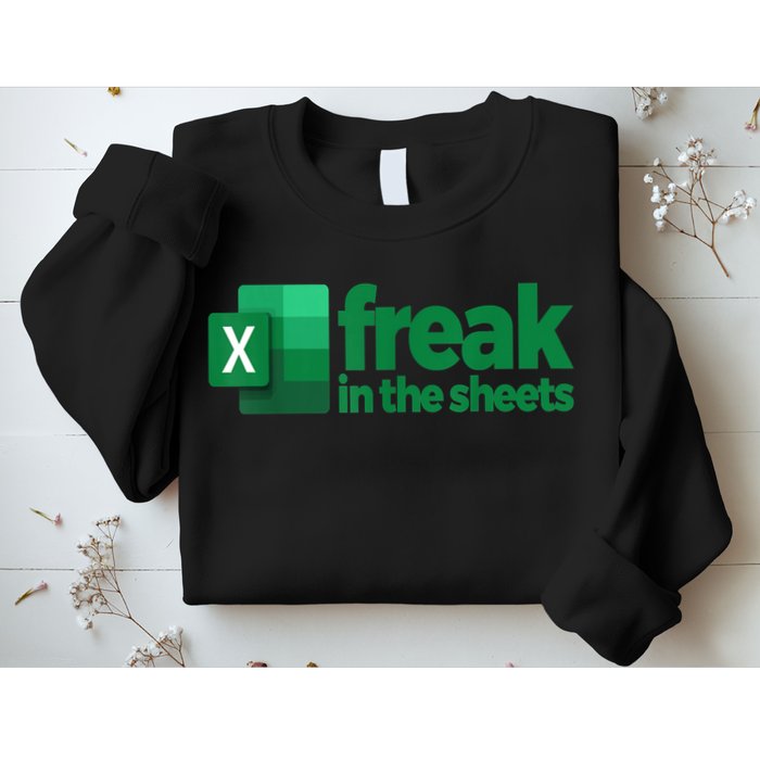 Freak In The Excel Sheets Sweatshirt