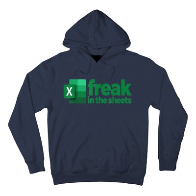 Freak In The Excel Sheets Hoodie