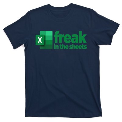 Freak In The Excel Sheets T-Shirt