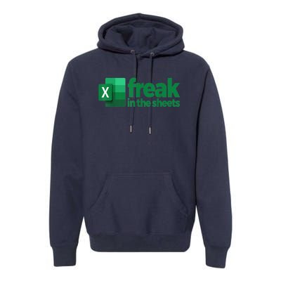 Freak In The Excel Sheets Premium Hoodie