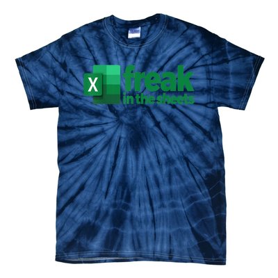 Freak In The Excel Sheets Tie-Dye T-Shirt