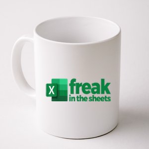 Freak In The Excel Sheets Coffee Mug