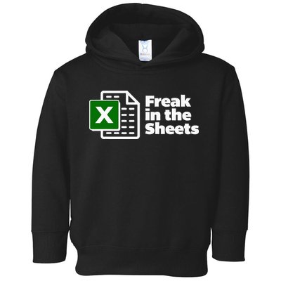 Freak In The Sheets Excel Spreadsheet File Data Toddler Hoodie